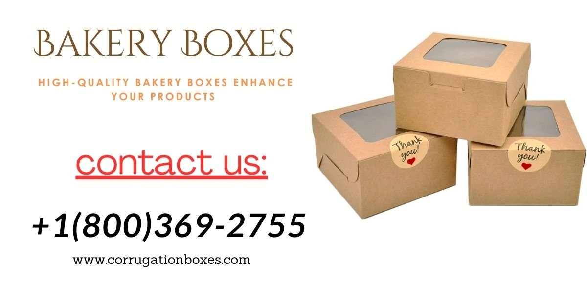 From Oven To Display How High-quality Bakery Boxes Enhance Your Products